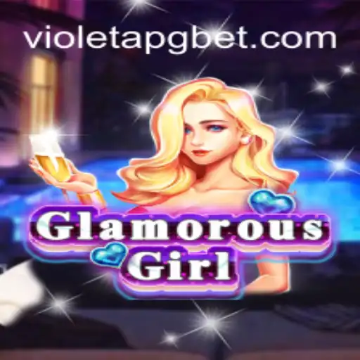 Descubra GlamorousGirl: O Jogo que Une Diversão e Estratégia com a Palavra-Chave Violeta PG